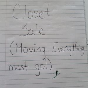 MOVING SALE, EVERYTHING MUST GO!!!!